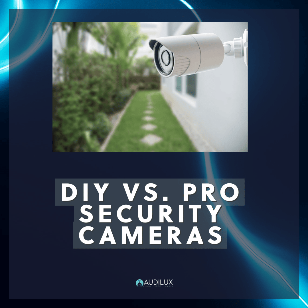 Diy Vs Pro Security Cameras